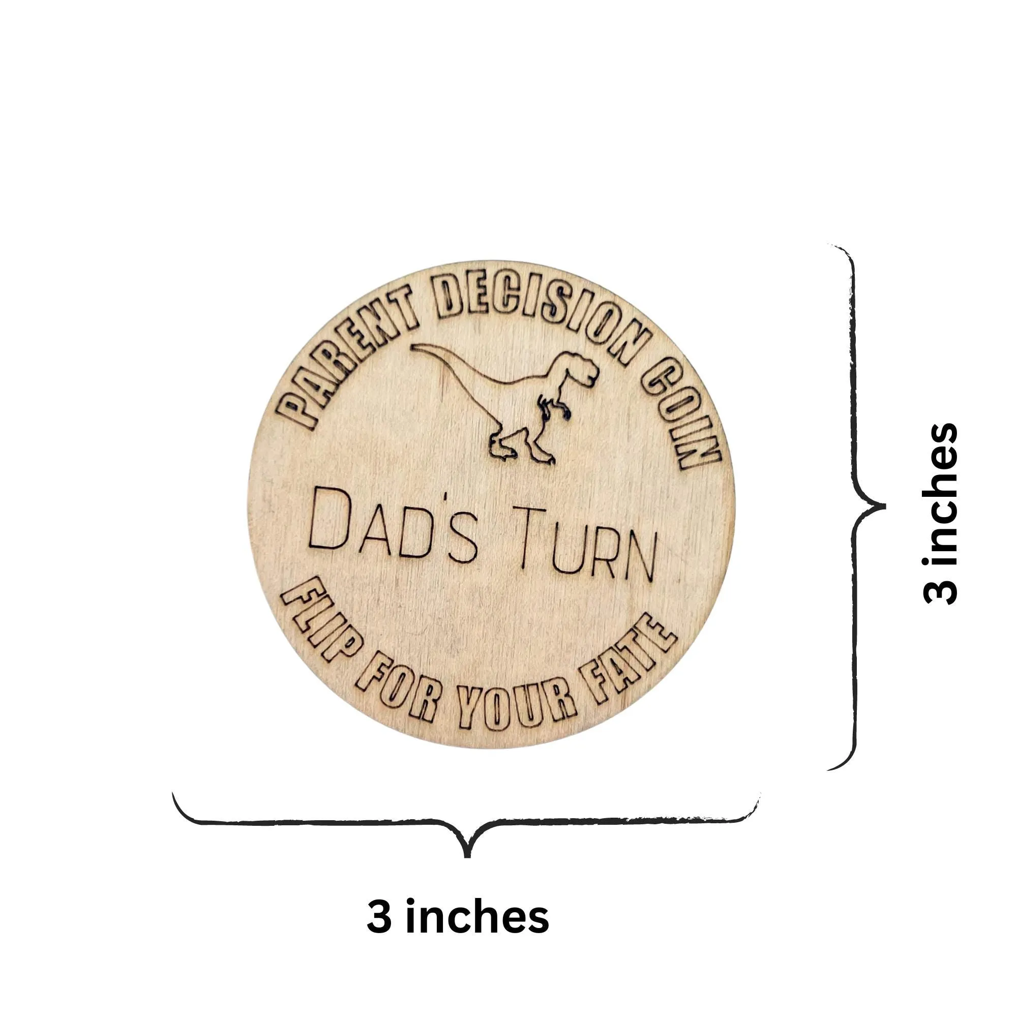 Dinosaur Themed Wooden Parent Decision Coin – 3x3 Inches Engraved Baby Design | Custom Name "Mom's Turn" & "Dad's Turn" New Parent Gift