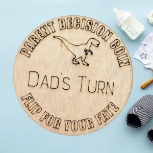 Dinosaur Themed Wooden Parent Decision Coin – 3x3 Inches Engraved Baby Design | Custom Name "Mom's Turn" & "Dad's Turn" New Parent Gift