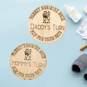 Wooden Parent Decision Coin – 3x3 Inches Engraved Baby Design | "Mom's Turn" & "Dad's Turn" New Parent Gift